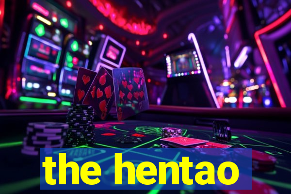 the hentao